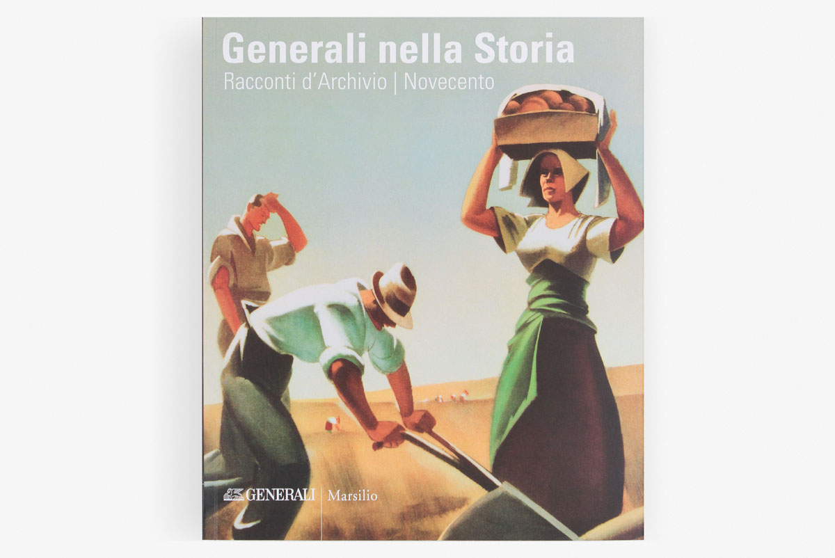 Assicurazioni Generali "Generali nella Storia" volume II, Marsilio Editore, 2016. Foto interne di Massimo Goina e autori vari.