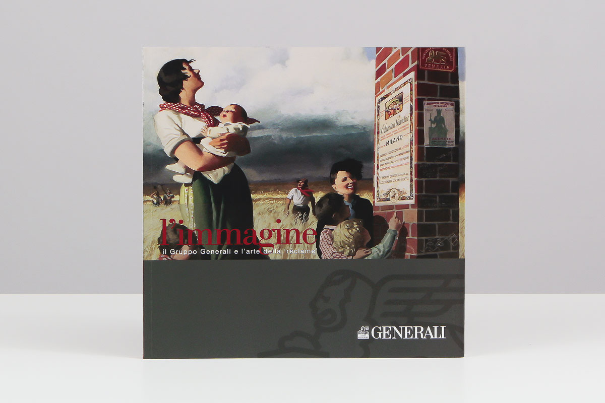 Gruppo Generali, volume "L'Immagine. Il Gruppo Generali e l'arte della reclame". Fotografia in copertina e molte immagini interne di Massimo Goina