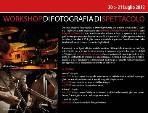 FORMAZIONE | Workshop di fotografia con Goina Massimo e Luca Valenta al TriesteLovesJazz 2012