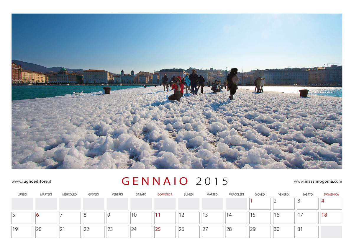 Calendario "Trieste. Orizzonti Emotivi". Foto di Massimo Goina, Edizioni Luglio, 2015