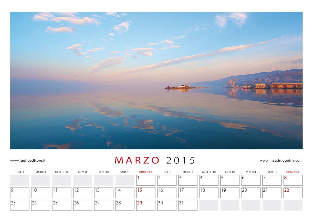 Calendario "Trieste. Orizzonti Emotivi". Foto di Massimo Goina, Edizioni Luglio, 2015
