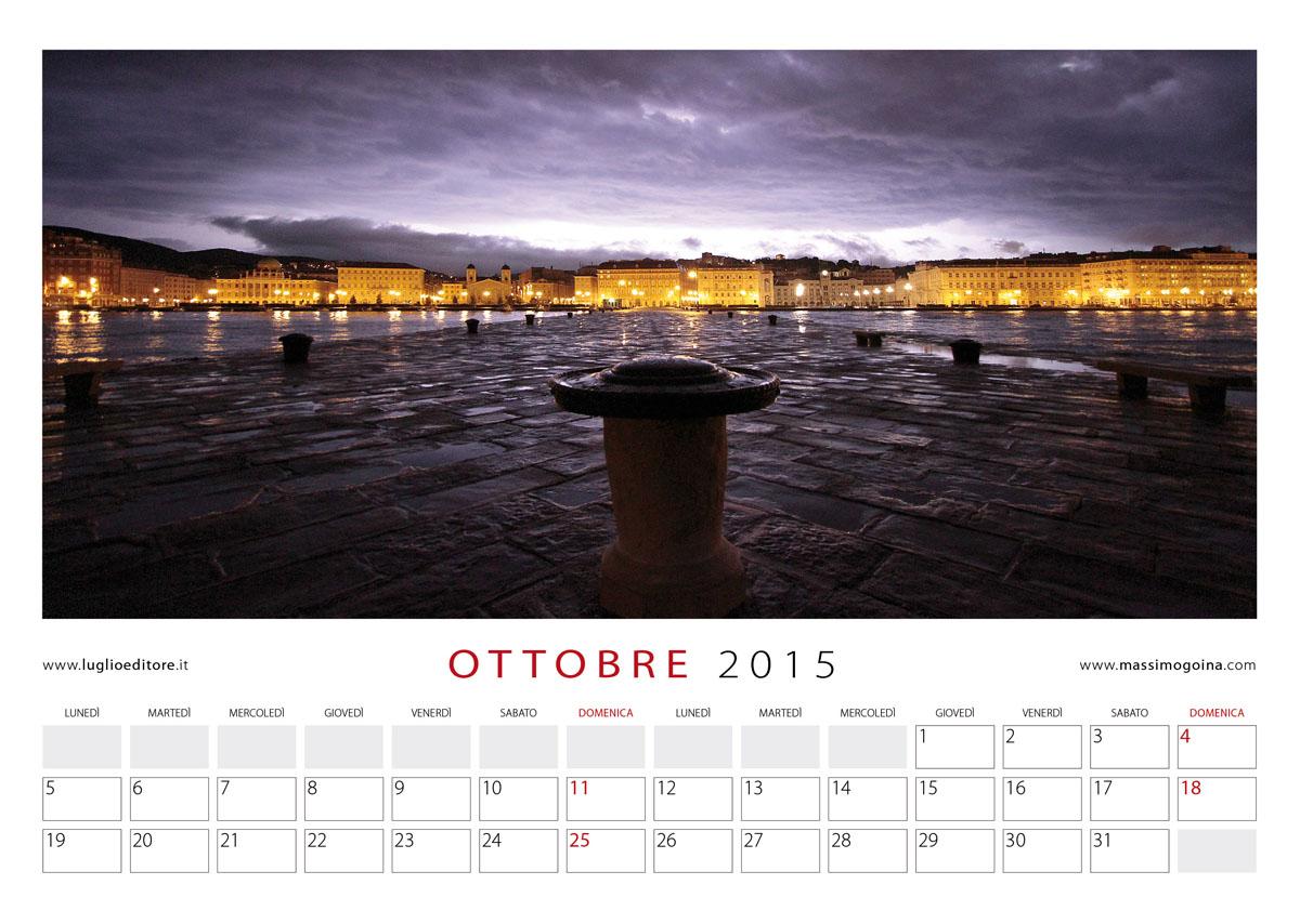 Calendario "Trieste. Orizzonti Emotivi". Foto di Massimo Goina, Edizioni Luglio, 2015