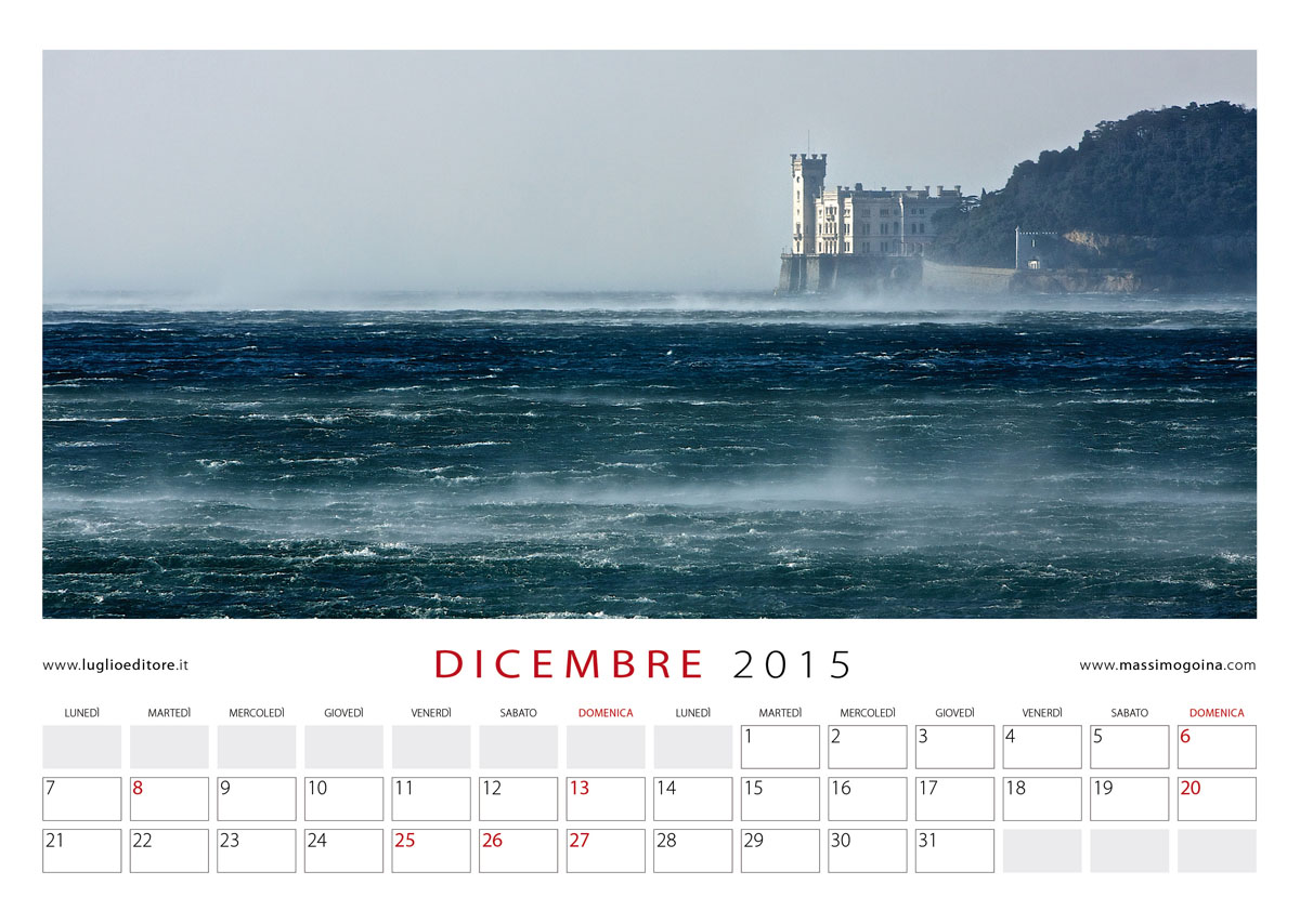 Calendario "Trieste. Orizzonti Emotivi". Foto di Massimo Goina, Edizioni Luglio, 2015